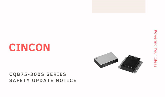 CQB150-300S DC-DC Converter Safety Update