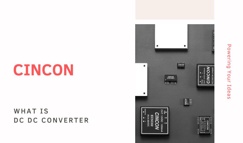 What is DC-DC converter? Introduction of purpose & types