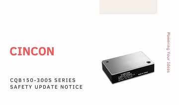 CQB150-300S DC-DC Converter Safety Update
